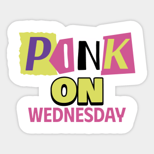 PINK ON WEDNESDAY Sticker